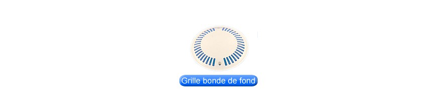 Grille bride & joints de bonde de fond