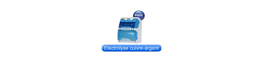 Electrolyseurs cuivre-argent