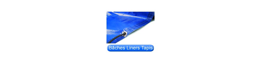 Liners bâches & tapis