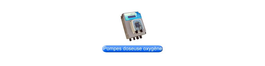 Pompes doseuses d'oxygène